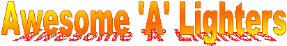 "A" Lighters