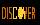 Discover